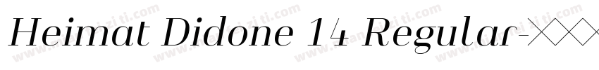 Heimat Didone 14 Regular字体转换